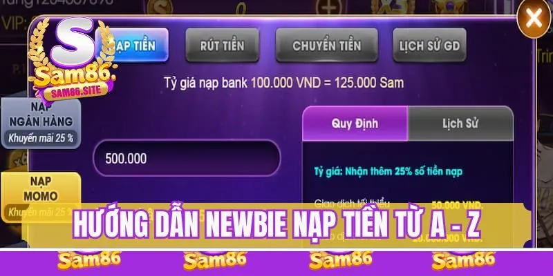 Hướng dẫn newbie nạp tiền A đến Z