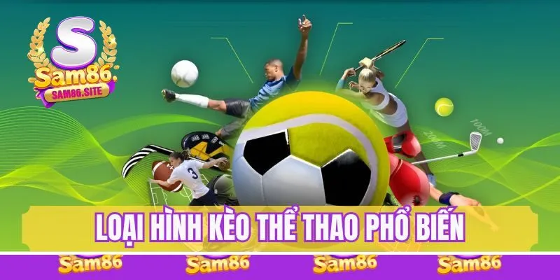 Loại kèo thể thao phổ biến         