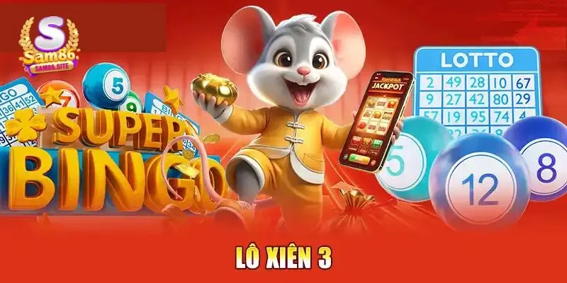 Top Kinh Nghiệm Đánh Lô Xiên 3 Sam86 Dễ Ăn Tiền Nhất 2025