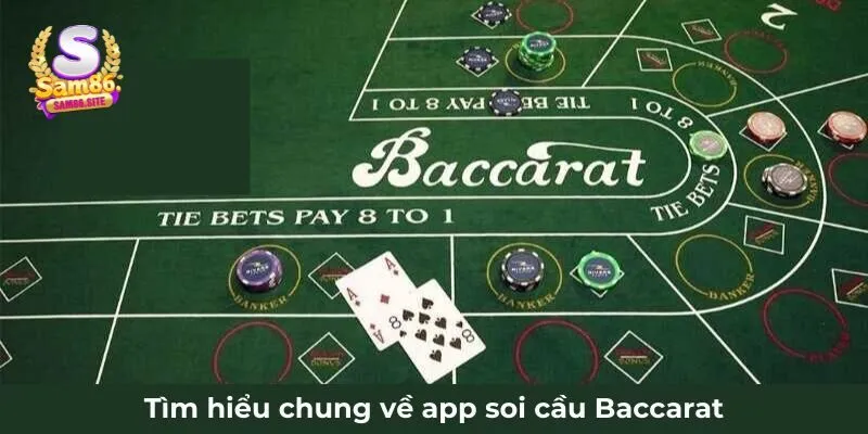 App soi cầu Baccarat là gì?